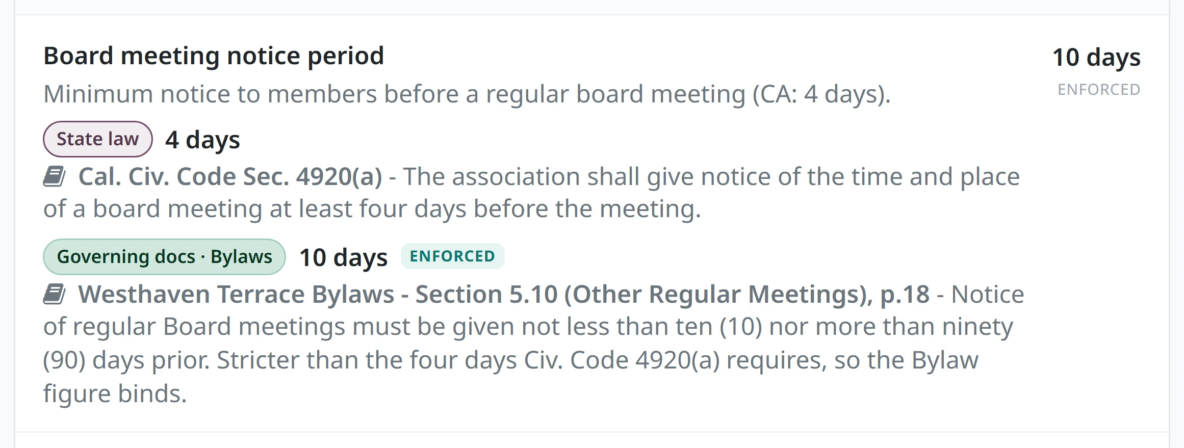 One governing value showing the state law figure quoted from the Civil Code, the association bylaw figure quoted with its section and page, and the stricter one marked as enforced